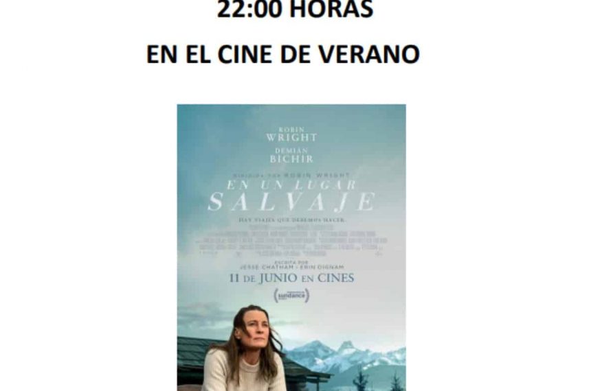 Proyectarán “En un lugar salvaje” este sábado 14 de agosto en Manzanares