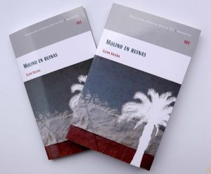 El libro “Molino en ruinas” de Elena Solera presentarán mañana en la Biblioteca del Centro Cívico y Cultural de Pedro Muñoz