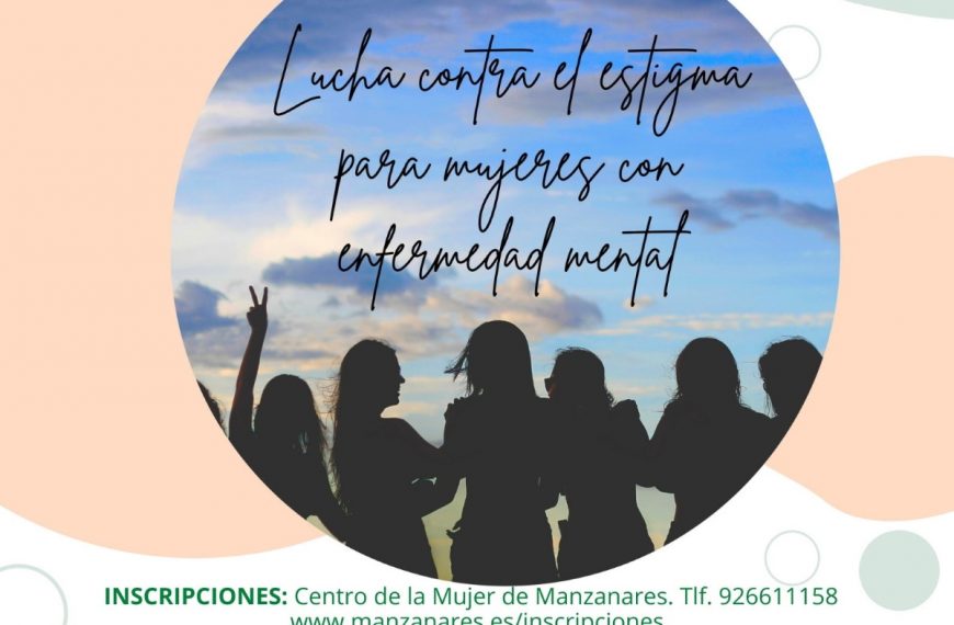 Taller “El estigma de la enfermedad mental en las mujeres” el 12 de noviembre en Manzanares