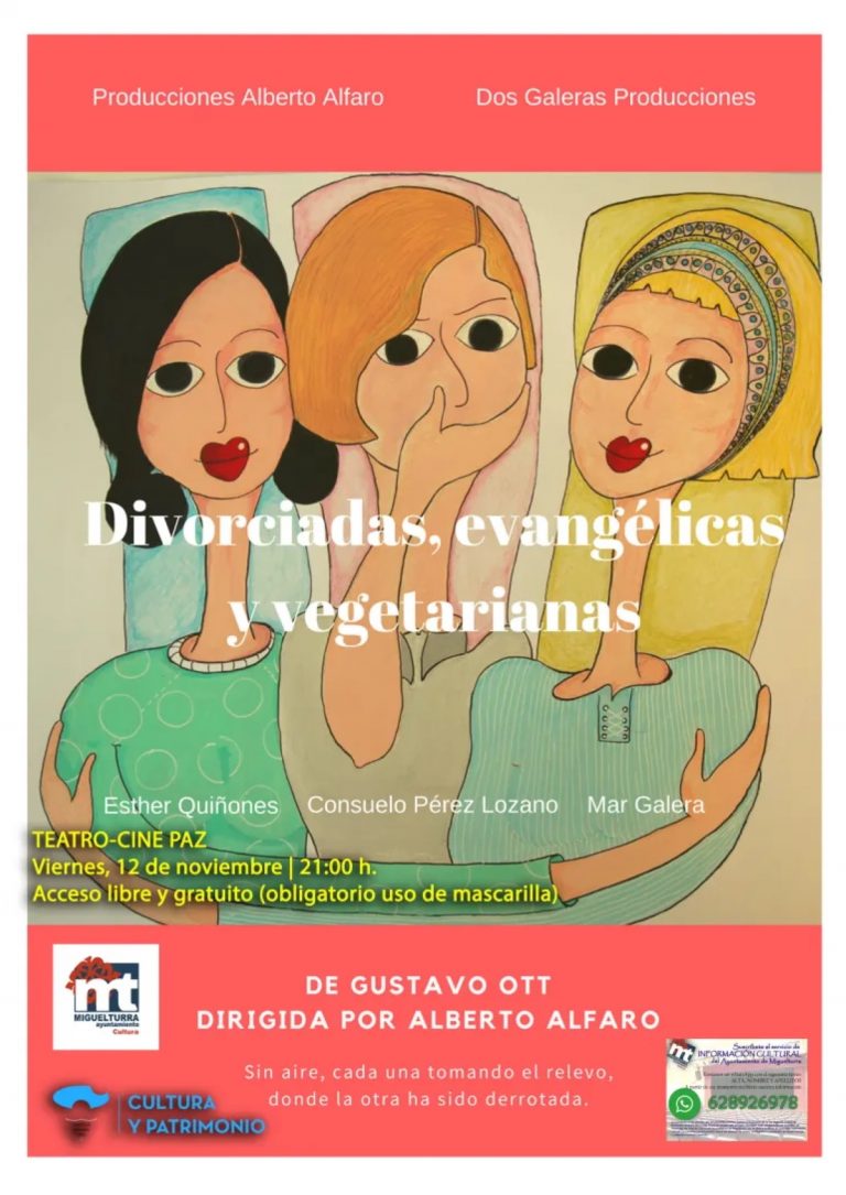 Teatro gratuito “Divorciadas, evangélicas y vegetarianas” en Miguelturra Teatro gratuito “Divorciadas, evangélicas y vegetarianas” en Miguelturra