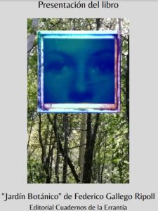 Presentarán el libro “Jardín Botánico” de Federico Gallego Ripoll en la Biblioteca “Lope de Vega” de Manzanares el 10 de diciembre