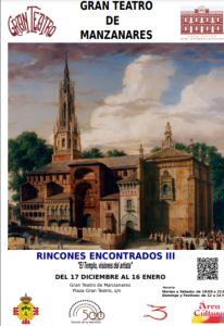 Exposición Rincones Encontrados III “El Templo, visiones del artista” en el Gran Teatro de Manzanares