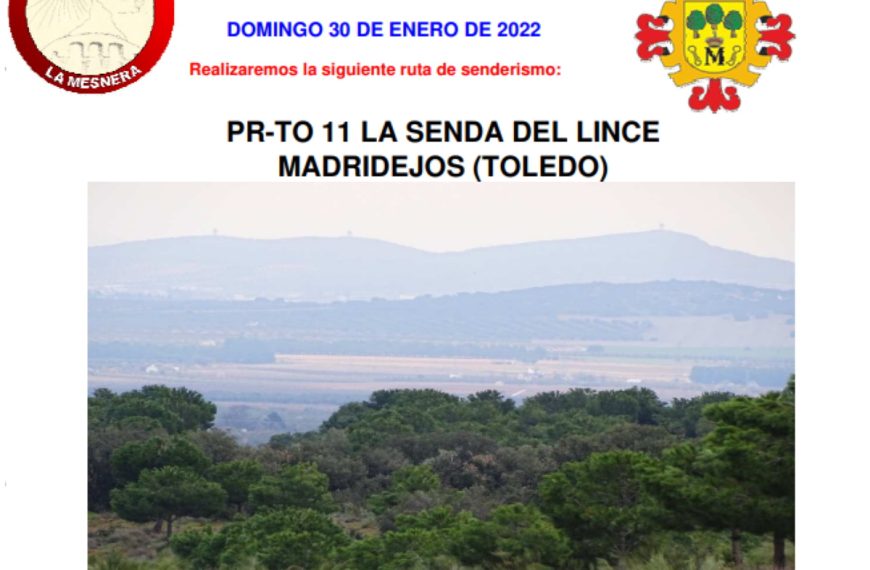 Ruta de senderismo PR-TO 11 del Club de Senderismo La Mesnera a La Senda del Lince Madridejos (Toledo) el domingo 30 de enero