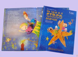 Mañana al mediodía presentarán “Una tarde en el Circo Asteroidal” de Sonia Hervás e ilustraciones de Roselino López en Manzanares