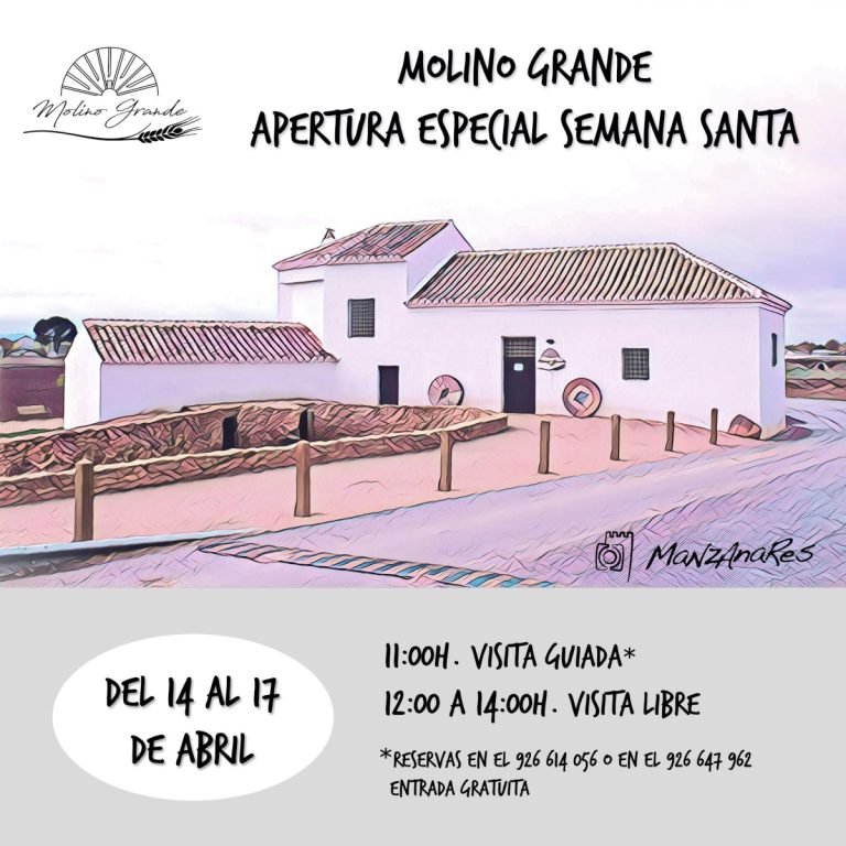 Apertura especial de Semana Santa de Molino Grande en Manzanares del 14 al 17 de abril