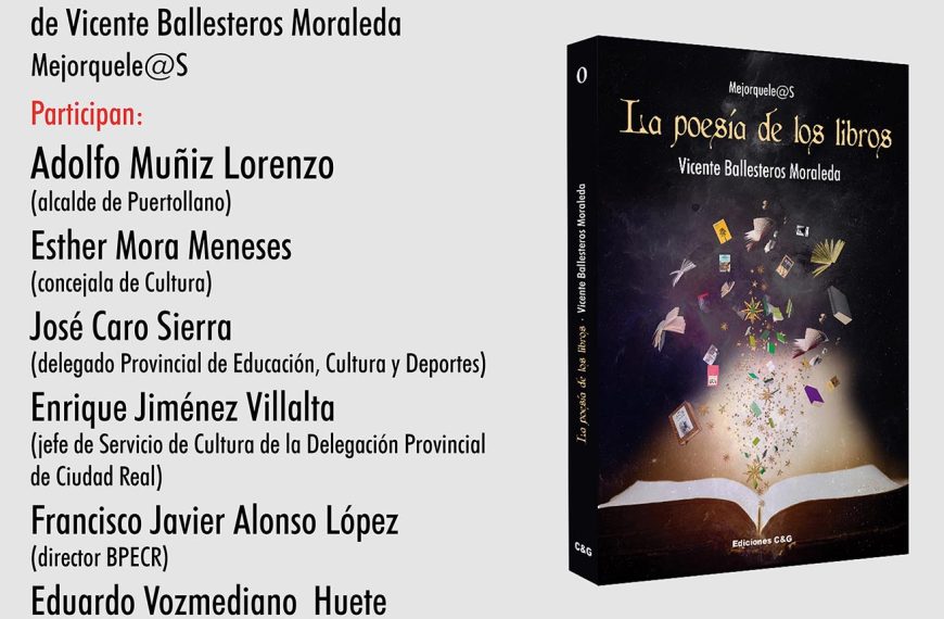 El primer día de la Feria del Libro de Puertollano se presentará “La poesía de los libros” de Vicente Ballesteros Moraleda