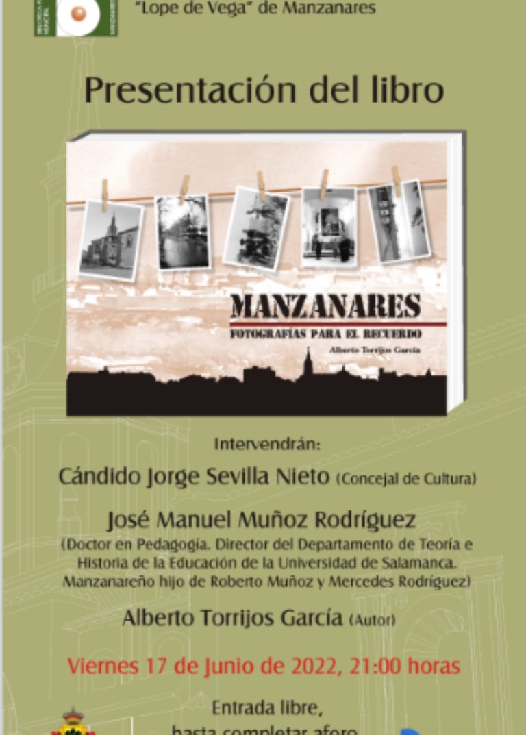 Presentarán el libro “Manzanares fotografías para el recuerdo” de Alberto Torrijos García mañana, 17 de junio,  en la biblioteca de Manzanares