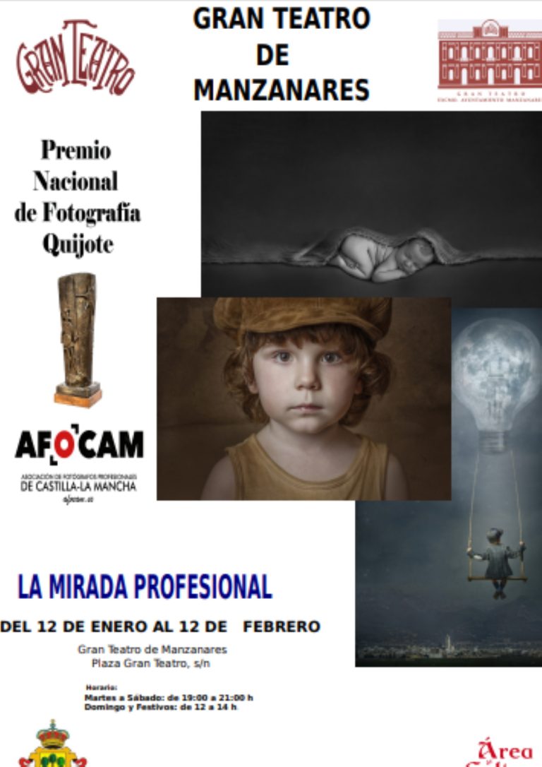 Exposición fotográfica “La mirada profesional” del 12 de enero al 12 de febrero en el Gran Teatro de Manzanares