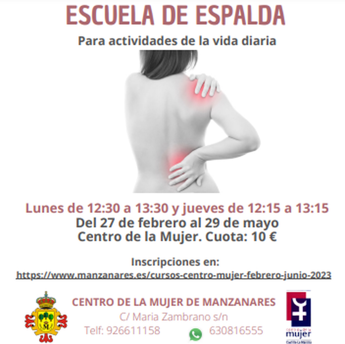 Escuela de Espalda para actividades de la vida diaria del 27 de febrero al 29 de mayo en el Centro de la Mujer de Manzanares