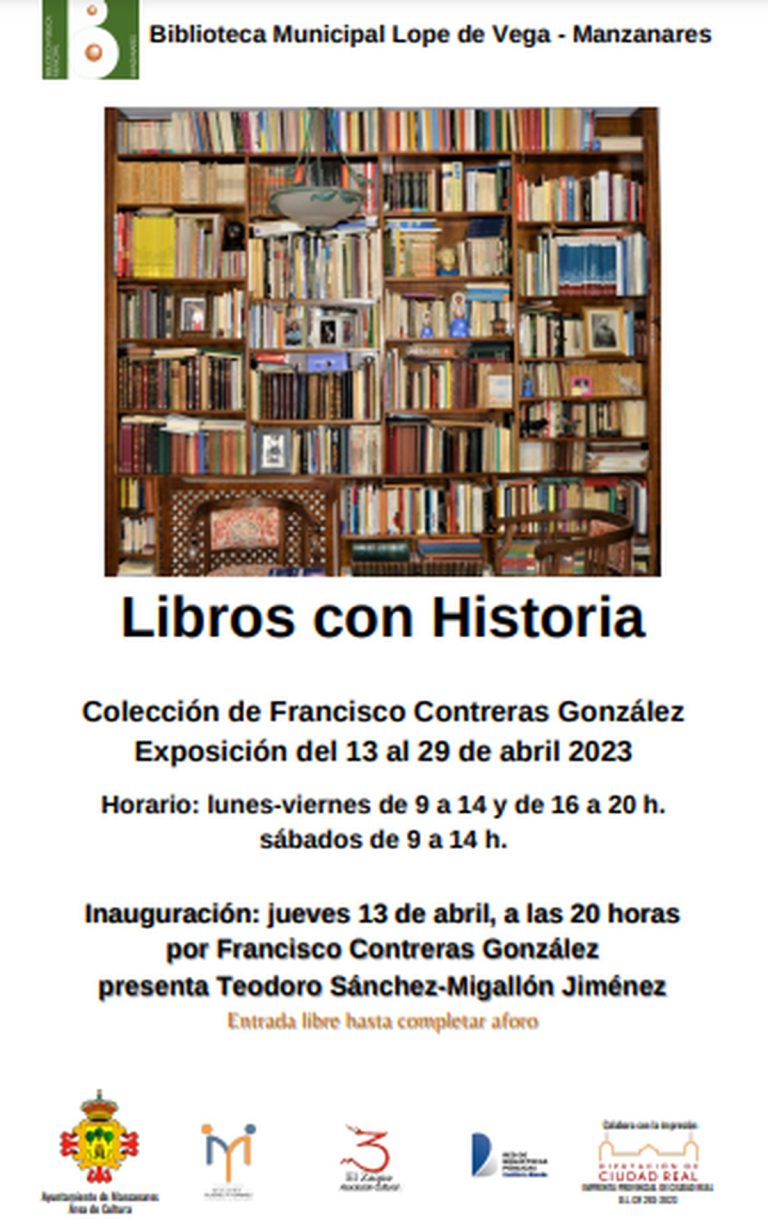 La exposición Libros con Historia se inaugurará el 13 de abril en la Biblioteca Lope de Vega de Manzanares entrada libre