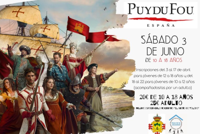 Puy du Fou el sábado 3 de junio de 10 a 18 años en Manzanares incluye espectáculo nocturno “El sueño de Toledo”