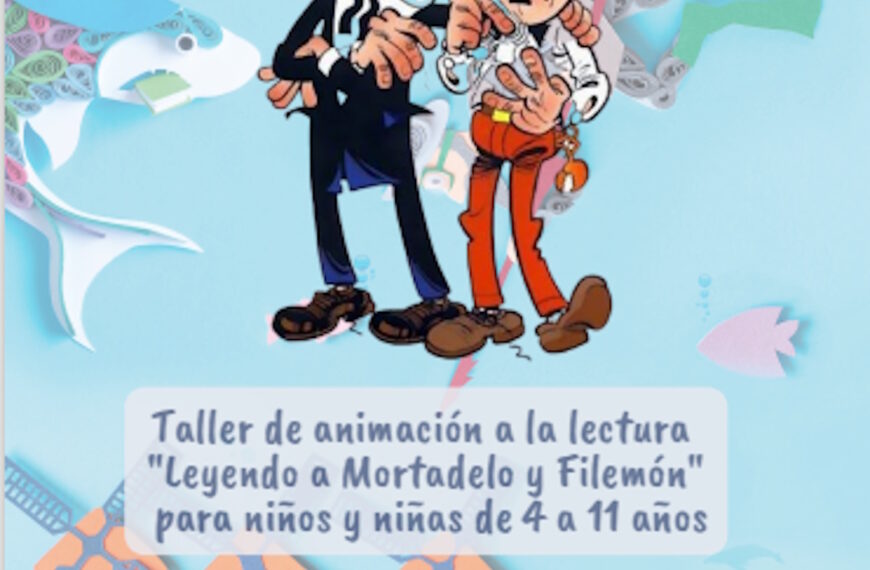 Taller de animación a la lectura «Leyendo a Mortadelo y Filemón» para niños y niñas de 4 a 11 años en Manzanares