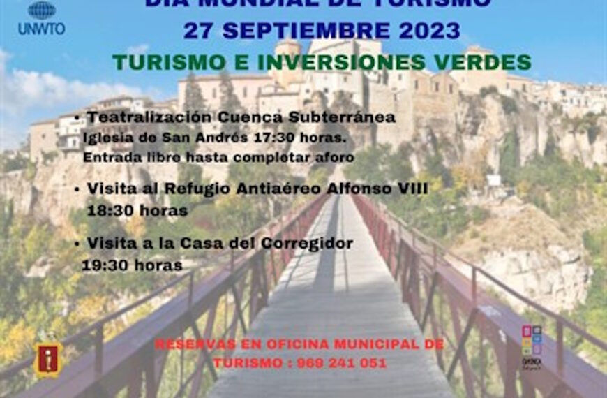 Actividades gratuitas por el Día Mundial del Turismo este 27 de septiembre en Cuenca bajo el lema ‘Turismo e inversiones verdes’