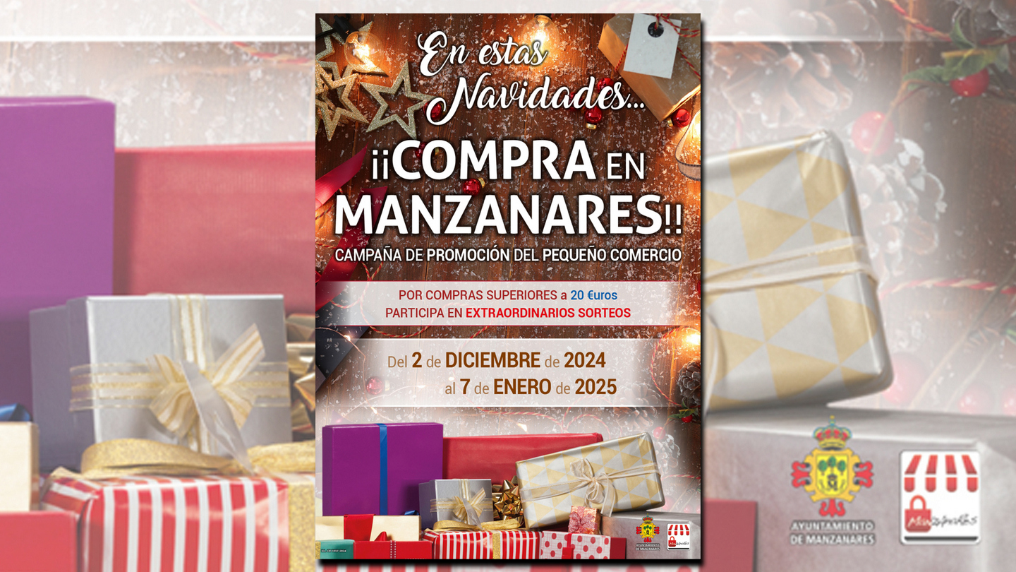 En marcha la campaña ‘En estas Navidades… ¡compra en Manzanares!’, una iniciativa para potenciar el comercio local en estas fiestas