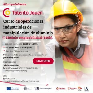 Curso Gratis en Operaciones Industriales de Manipulación de Aluminios en Manzanares: Una Iniciativa del Programa TalentoJoven y CámaraComerciocr