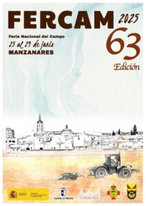 ¡Únete a Nosotros en la 63ª Edición de Fercam2025! La Feria Nacional del Campo Te Espera en Manzanares del 25 al 29 de Junio