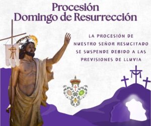 Última Hora: Suspenden la Procesión del Domingo de Resurrección Debido a Previsión de Lluvias