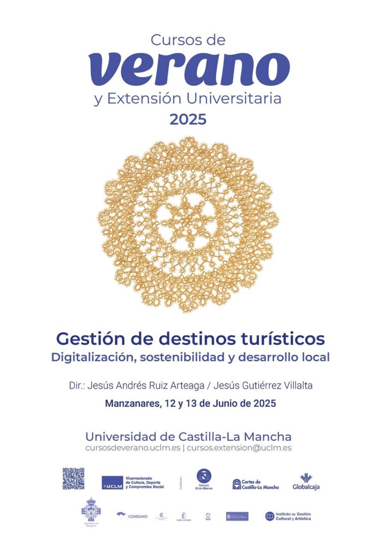 Curso de Gestión de Destinos Turísticos se Lleva a Cabo en la UCLM de Manzanares los Días 12 y 13 de Junio