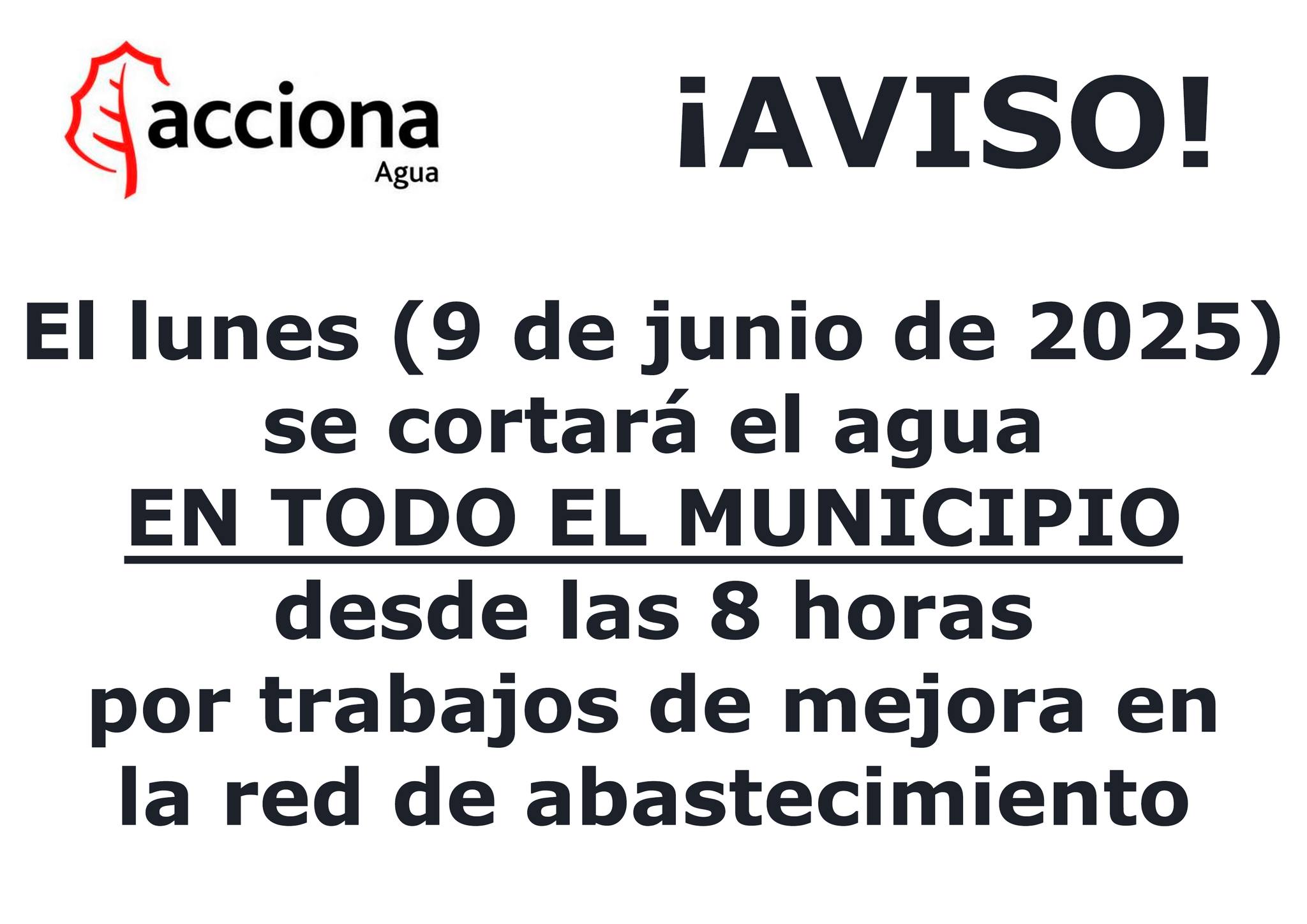 Aviso de Acciona Agua: Interrupción del suministro de agua en todo el municipio programado para el lunes 9 de junio a las 8 a.m.