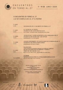 ‘Encuentros en torno al 27’ lideran la Agenda Cultural de Manzanares, junto con Festivales de Clausura de la Universidad