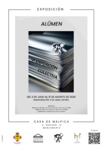 Agenda Semanal: VI Exposición Colectiva Alumen en Casa Malpica (18/08/2025 – 24/08/2025)