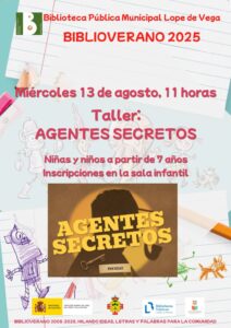 Taller Infantil ‘Agente…’ de Rosa María Casado Moraleda este Miércoles en el Biblioverano de la Biblioteca Municipal ‘Lope de Vega’
