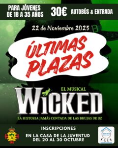 Inscríbete Ahora: Últimos Asientos Disponibles para Experimentar la Magia de WICKED el 22 de Noviembre; Incluye Viaje en Autobús y Entrada por solo 30€