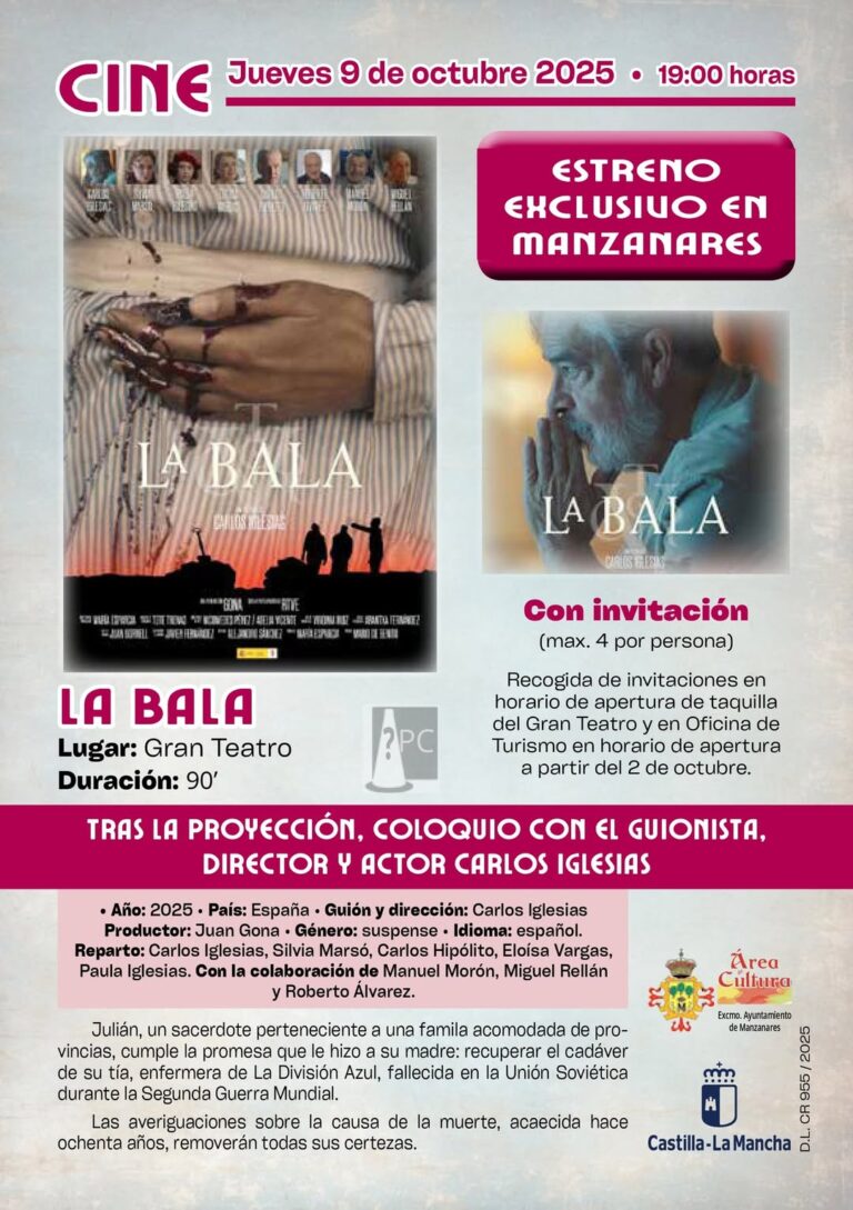 ¡Estreno anticipado y gratuito de ‘La Bala’ en Manzanares! Un evento imperdible este 9 de octubre en el Gran Teatro