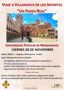 Explorando la Majestuosidad de Villanueva de los Infantes: Un Evento Organizado por la Universidad Popular