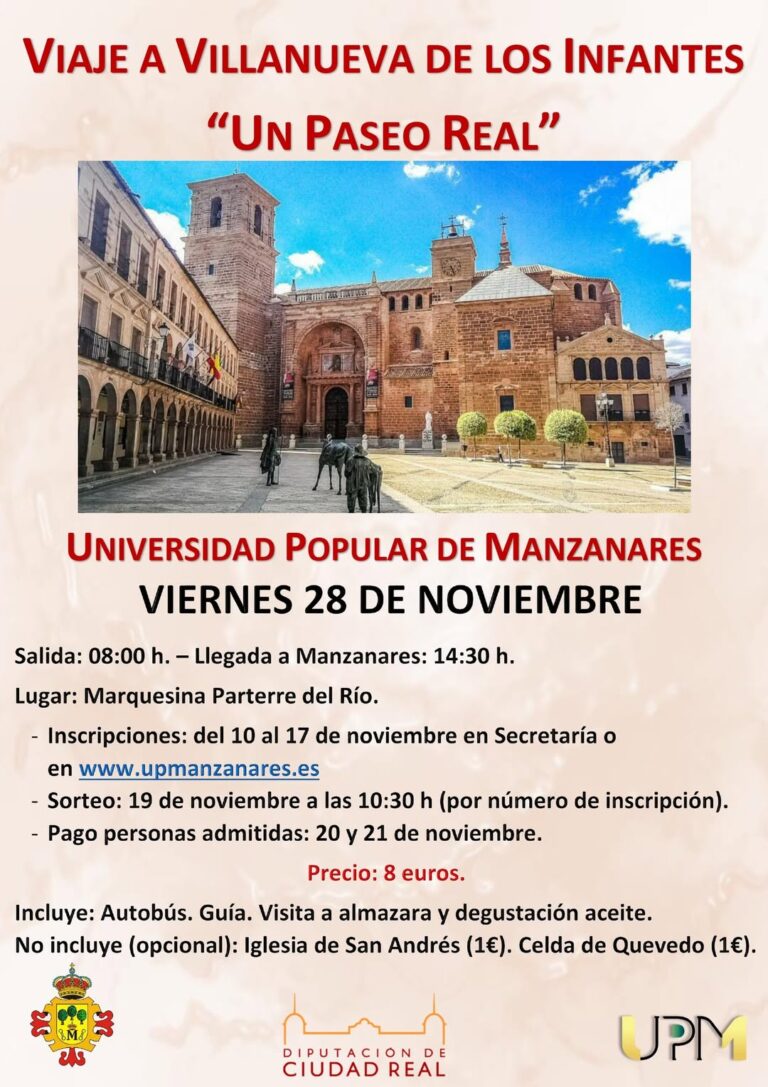 Explorando la Majestuosidad de Villanueva de los Infantes: Un Evento Organizado por la Universidad Popular
