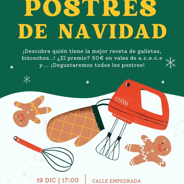 Concurso de Postres Navideños y Evento Infantil en la Calle Empedrada Este Viernes: Organizado por ACECE