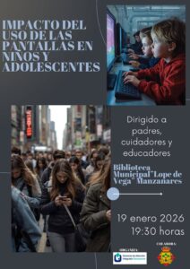 Charla sobre el ‘Impacto del uso de las pantallas en la infancia’ en la BPM ‘Lope de Vega’ el próximo lunes 19 de enero a las 19:30 horas