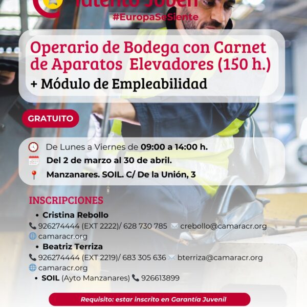Curso de Operario de Bodega con Licencia de Aparatos Elevadores y Módulo de Empleabilidad por la Cámara de Comercio de Ciudad Real y Ayuntamiento de Manzan