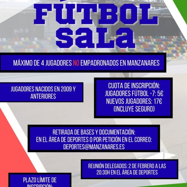 Inscripciones Abiertas para la Liga Local de Fútbol Sala de Manzanares hasta el 30 de Enero, Anuncia el Área de Deportes del Ayuntamiento