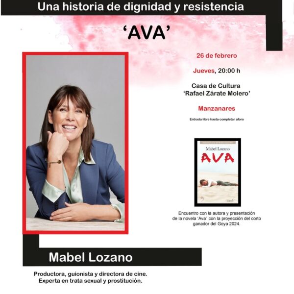 Mabel Lozano Presentará su Primera Novela de Ficción ‘Ava’ en la Escuela de Ciudadanía el Jueves 26 de Febrero a las 20:00 horas