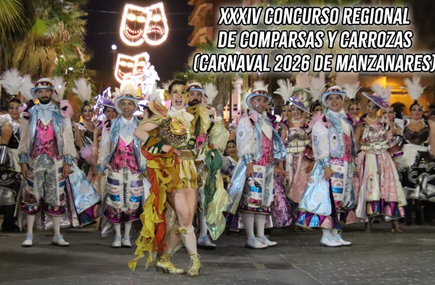 Revive el XXXIV Concurso Regional de Comparsas y Carrozas a través de la Retransmisión de Manzanares10TV