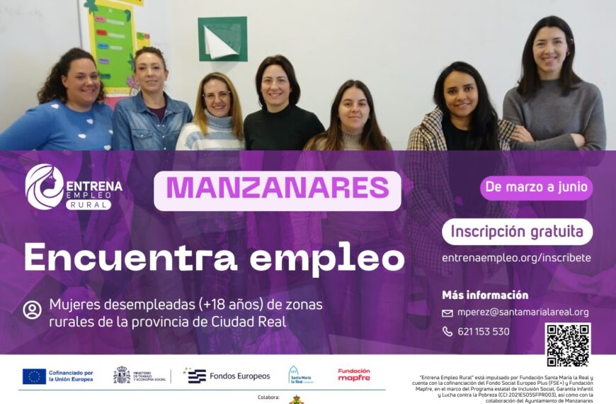 Veinte Mujeres en Manzanares Potenciarán su Empleabilidad a través del Programa ‘Entrena Empleo Rural’