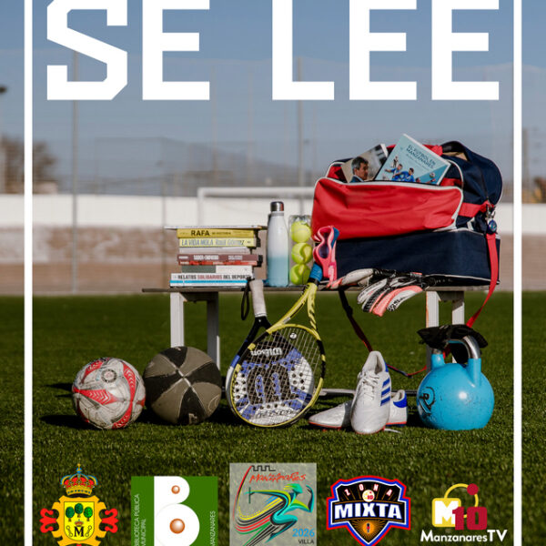 Zona Mixta de Manzanares10TV y Biblioteca Pública ‘Lope de Vega’ Inician Campaña de Fomento: #ElDeporteTambiénSeLee