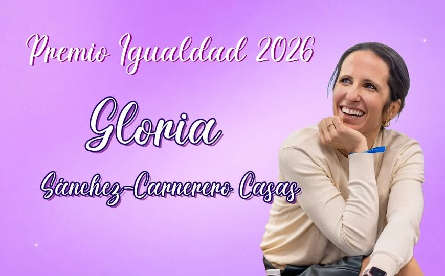 Gloria Sánchez-Carnerero Casas, Natural de Manzanares, Galardonada con el Premio Igualdad 2026 por el Ayuntamiento de su Ciudad Natal