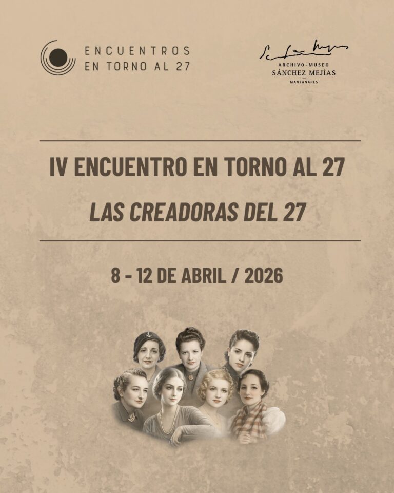 IV Encuentros ‘En Torno al 27’ en el Archivo-Museo Sánchez Mejías: Una Exposición de las Creadoras del 27