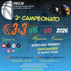 ¡Comienza la Acción! Manzanares Acoge la Inauguración del Campeonato Regional 3×3 U13 y U15 el 15 de Marzo – ¡Inscríbete Ya!