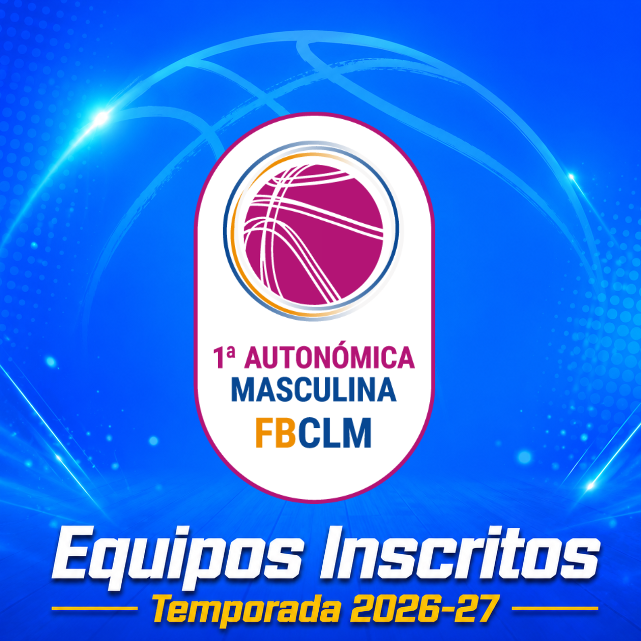 La 1ª Autonómica de baloncesto de CLM ya tiene sus 16 equipos